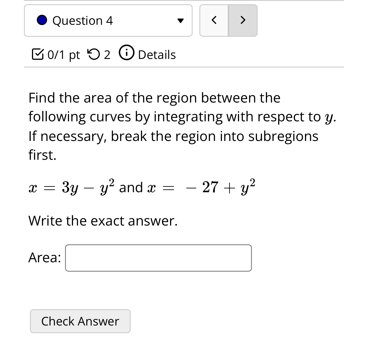 Solved Question 401 ﻿pt2DetailsFind the area of the region | Chegg.com