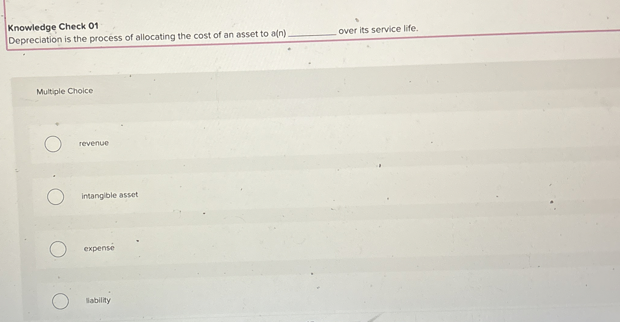 Solved Knowledge Check 01Depreciation is the process of