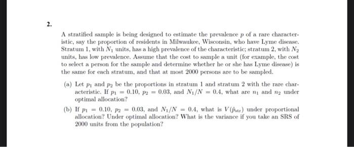 Solved A stratified sample is being designed to estimate the | Chegg.com