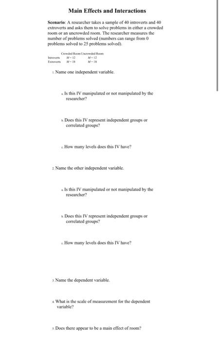 Solved Main Effects and Interactions Scenario: A researcher | Chegg.com