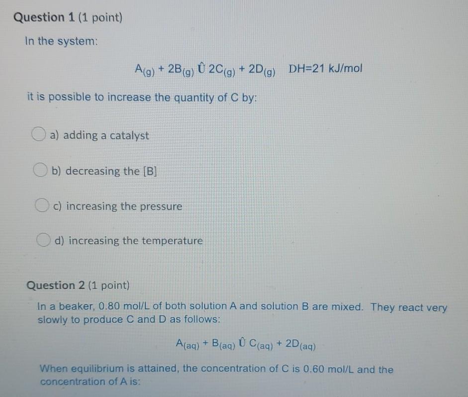 Solved Question 1 1 Point In The System A G 2b G U Chegg Com