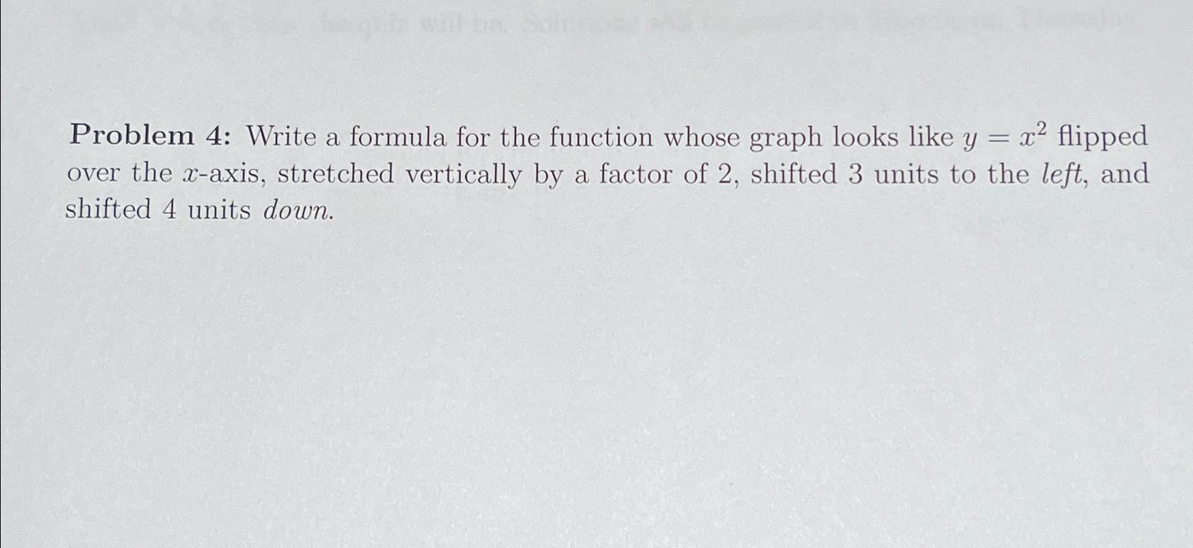 Solved Problem 4: Write a formula for the function whose | Chegg.com