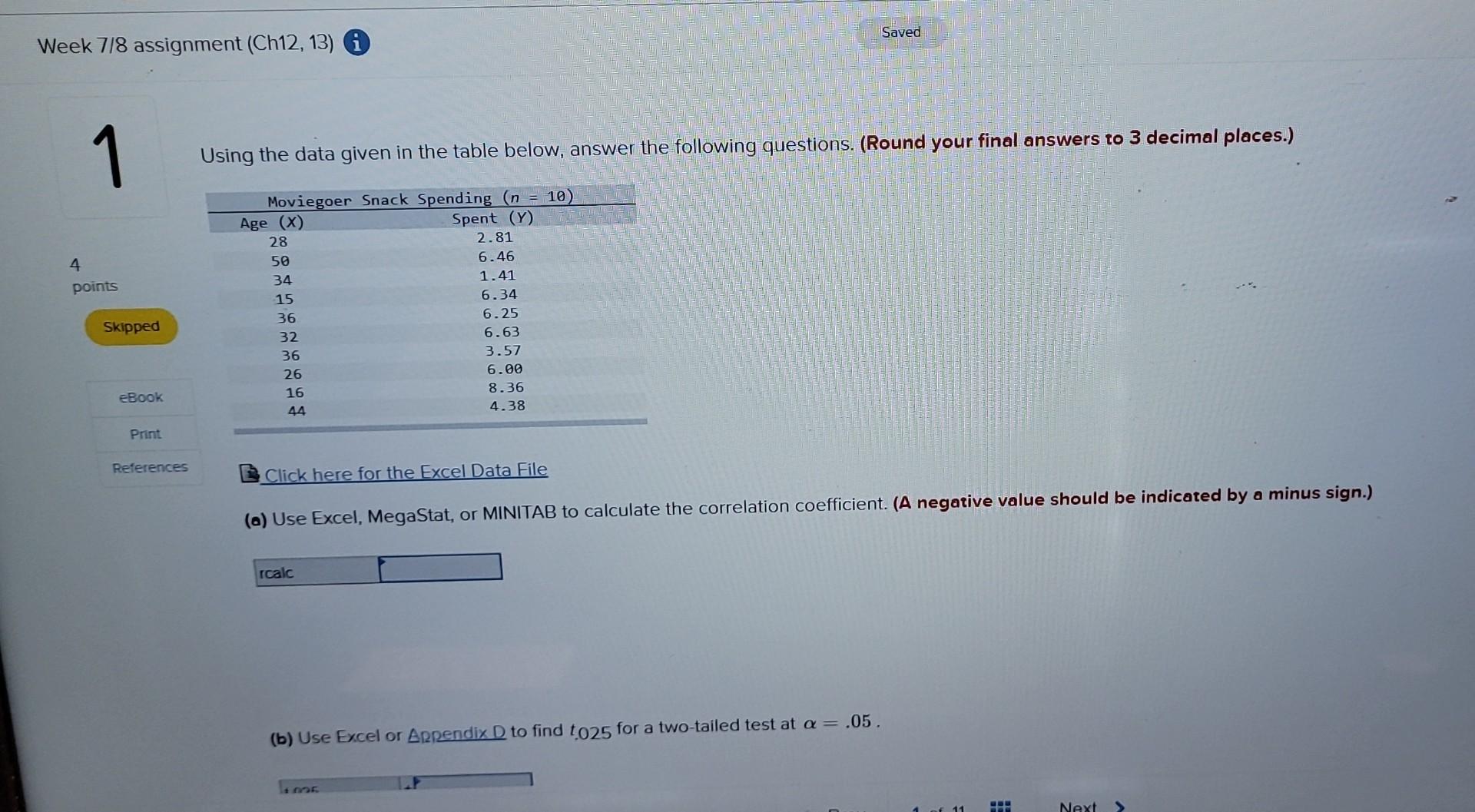 Solved Using The Data Given In The Table Below, Answer The | Chegg.com