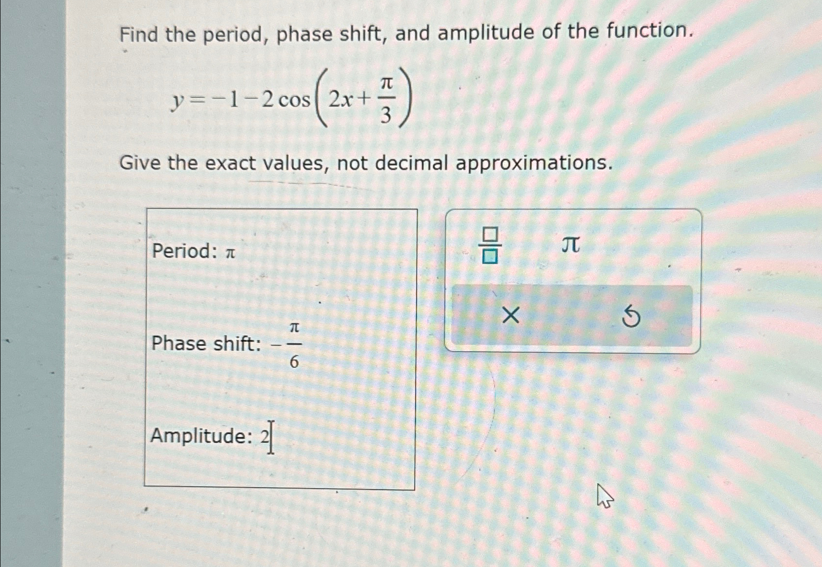Solved Find the period, phase shift, and amplitude of the | Chegg.com