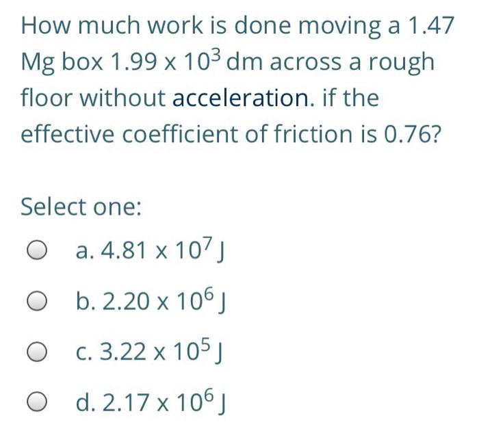 Solved How much work is required to stop a bullet of mass | Chegg.com