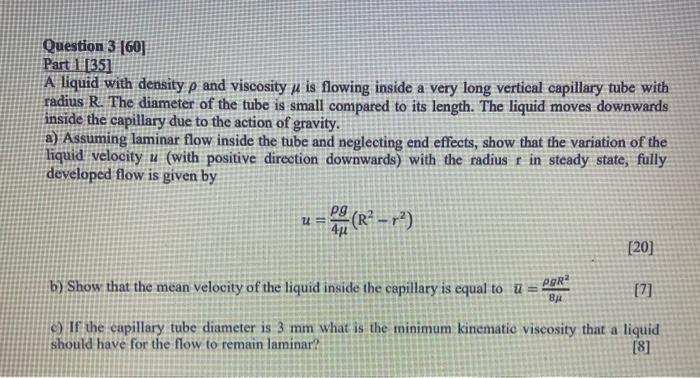 Solved Question 3 [60] Part 1:1351 A liquid with density p | Chegg.com
