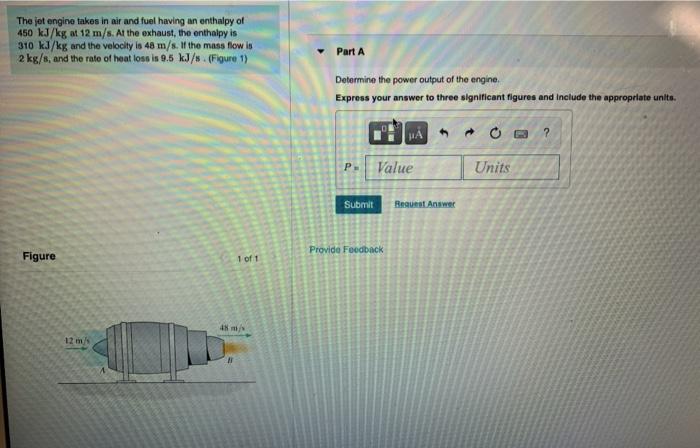 Solved The jet engine takes in air and fuel having an | Chegg.com