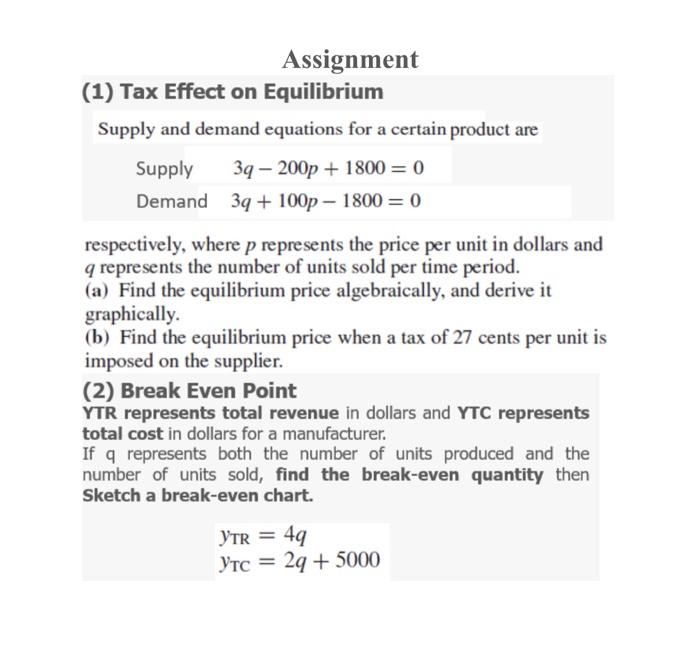 Solved Assignment (1) Tax Effect on Equilibrium Supply and | Chegg.com
