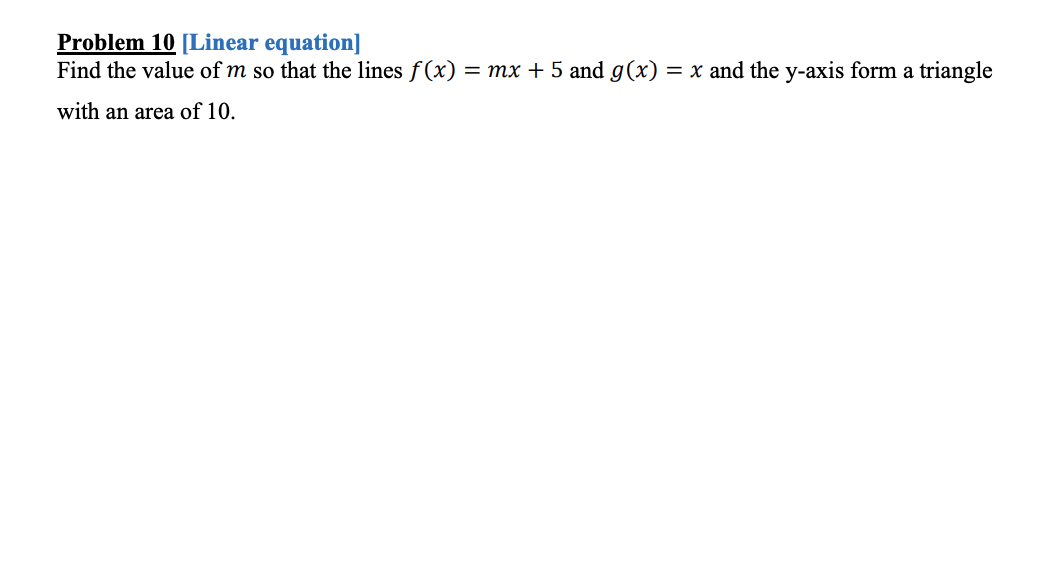 Solved Problem 10 [Linear equation]Find the value of m ﻿so | Chegg.com