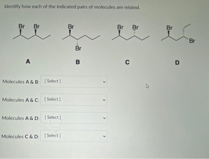 Solved Identify how each of the indicated pairs of molecules | Chegg.com