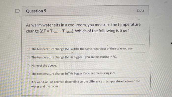 Solved Question 5 2 pts As warm water sits in a cool room, | Chegg.com