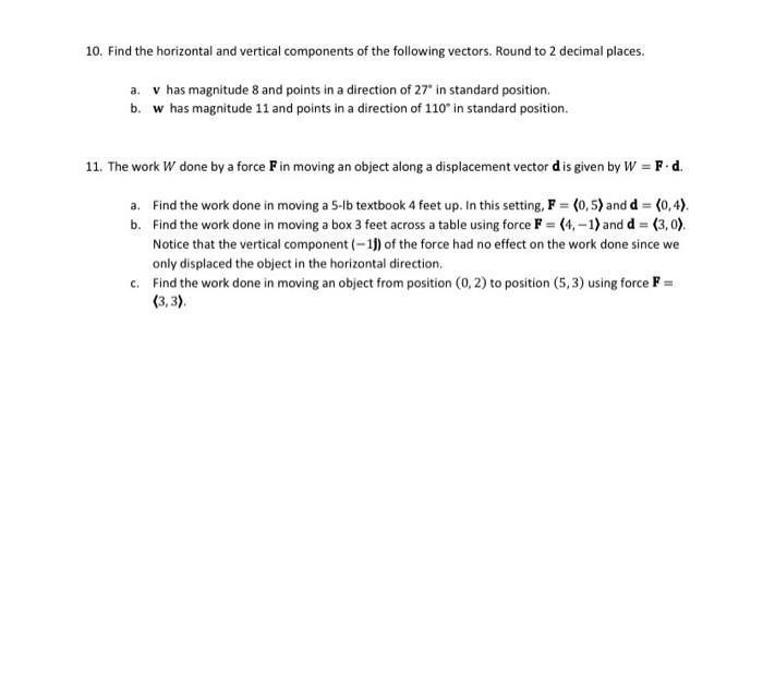 Solved 10. Find the horizontal and vertical components of | Chegg.com
