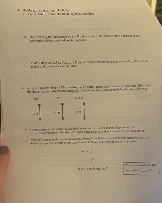 Solved 4. On Mars, the value of g is 3.7 N/kg. a.
