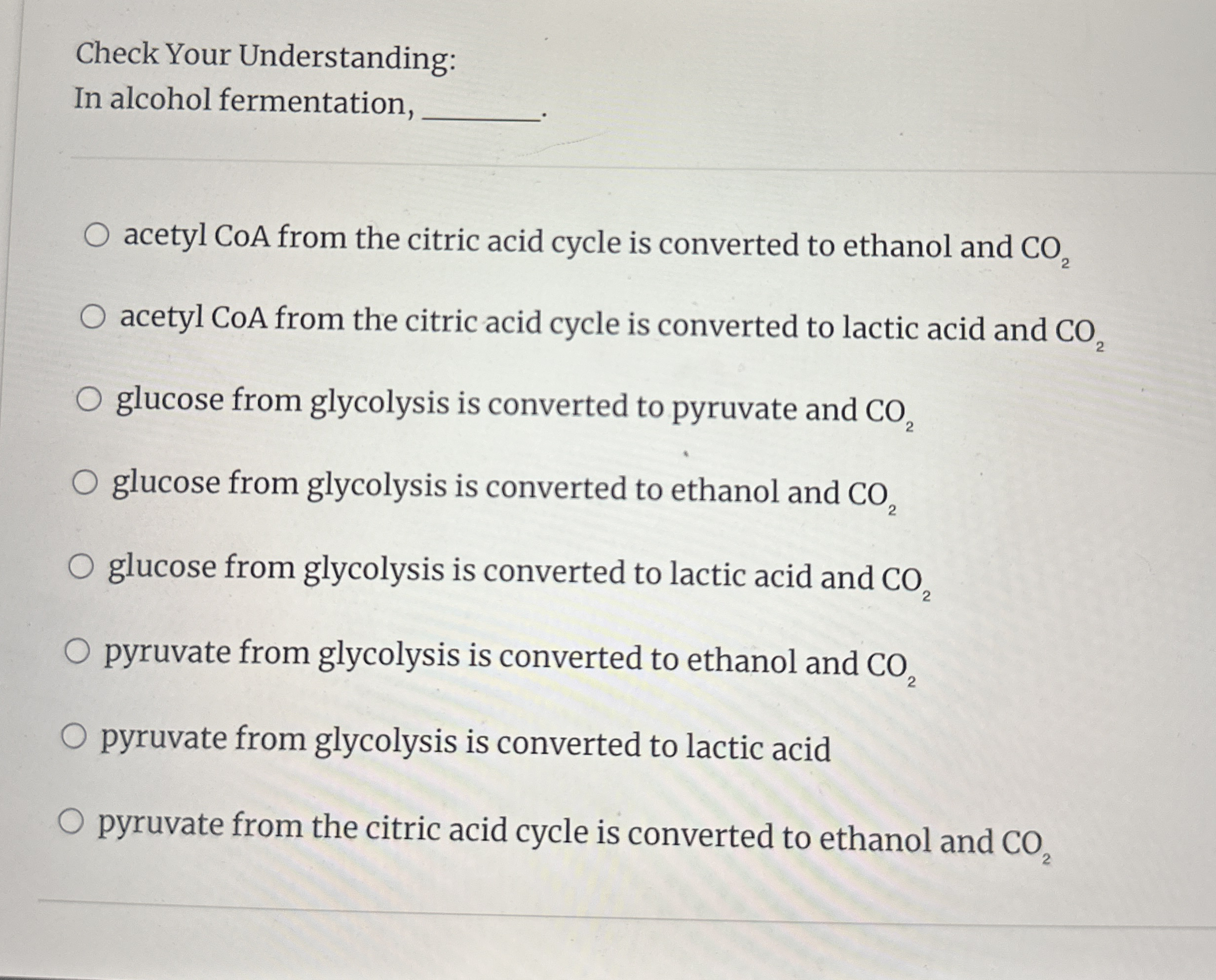 Solved Check Your Understanding In Alcohol Fermentation Chegg Com