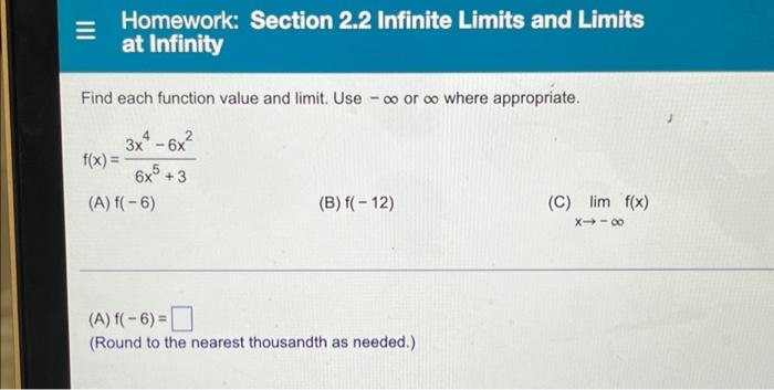 Solved Homework: Section 2.2 Infinite Limits and Limits at | Chegg.com