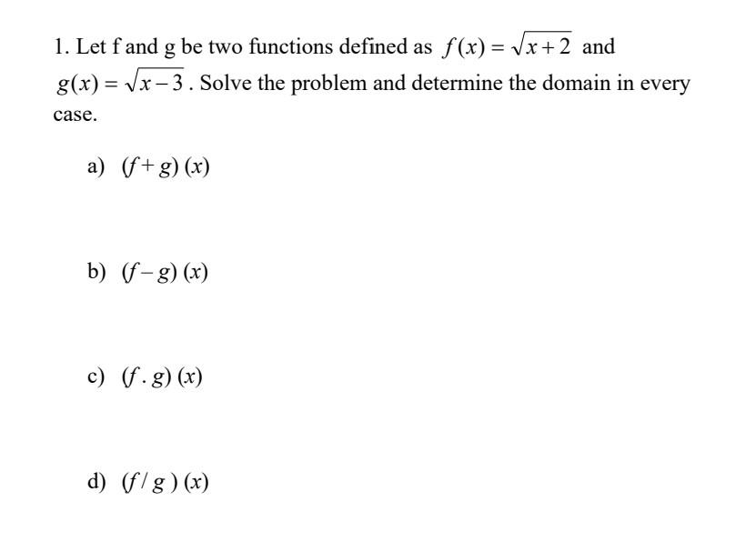 Solved 1 Let F And G Be Two Functions Defined As F X