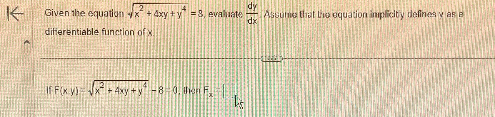 Solved Given The Equation X2 4xy Y42 8 ﻿evaluate Dydx