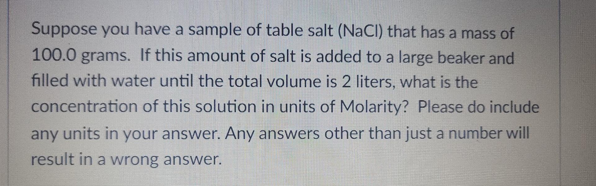 Solved Suppose You Have A Sample Of Table Salt Nacl That