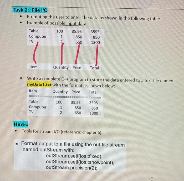 Solved Task 2: File I/O - Prompting the user to enter the | Chegg.com