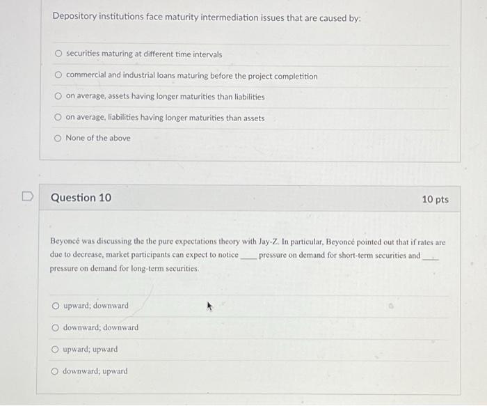 Solved Depository institutions face maturity intermediation
