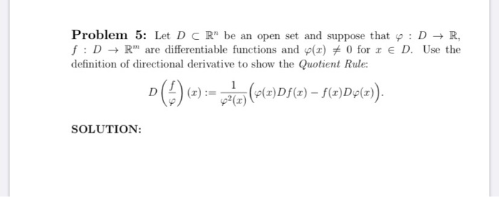 Solved Problem 5: Let D CR" be an open set and suppose that | Chegg.com