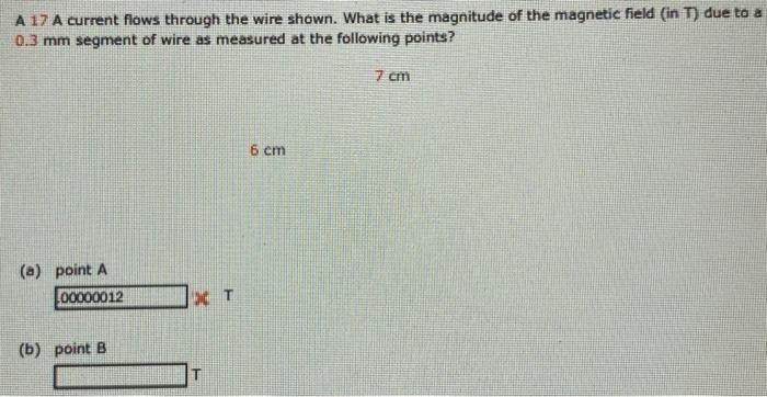 Solved A 17 A current flows through the wire shown. What is | Chegg.com