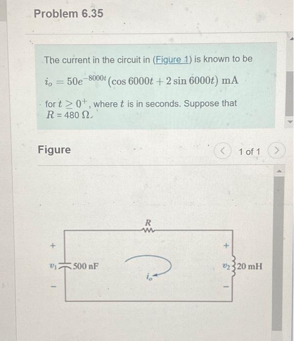 Solved The current in the circuit in (Figure 1) is known to | Chegg.com