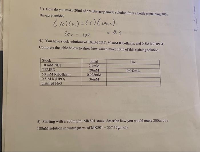 Solved 3.) How do you make 20ml of 5% Bis-acrylamide | Chegg.com