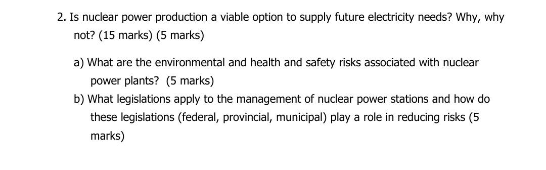 solved-2-is-nuclear-power-production-a-viable-option-to-chegg