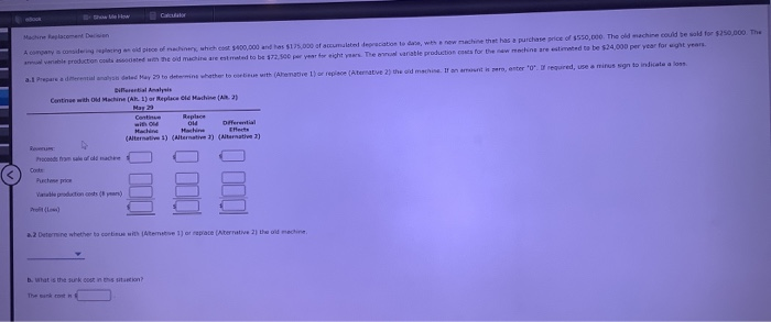 Solved a company is comcidering replacing an old piece of | Chegg.com