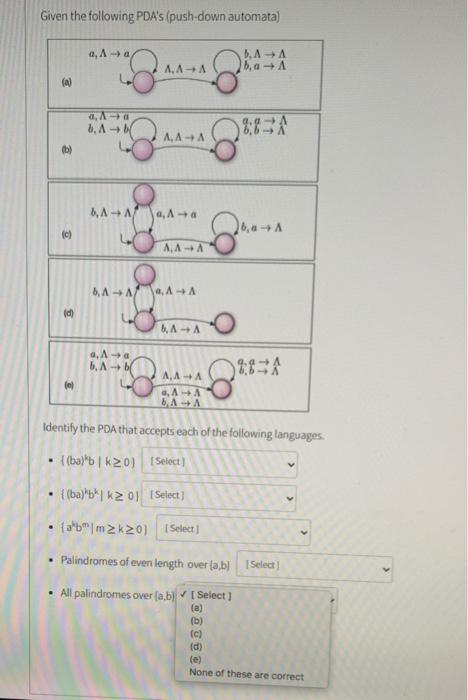 Solved Given the following PDA's (push-down automata) Q, A- | Chegg.com