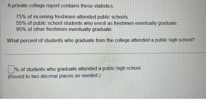 Solved A private college report contains these statistics: | Chegg.com