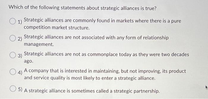 which of the following statements is true of strategy