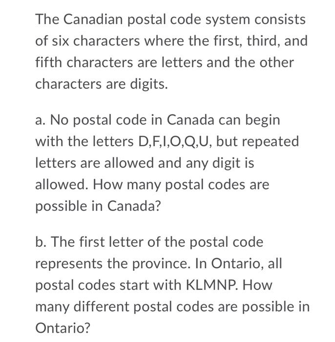 Solved The Canadian postal code system consists of six | Chegg.com