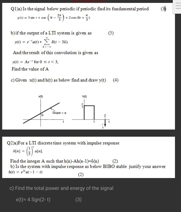 Solved Q1 A Is The Signal Below Periodic If Periodic Find Chegg Com