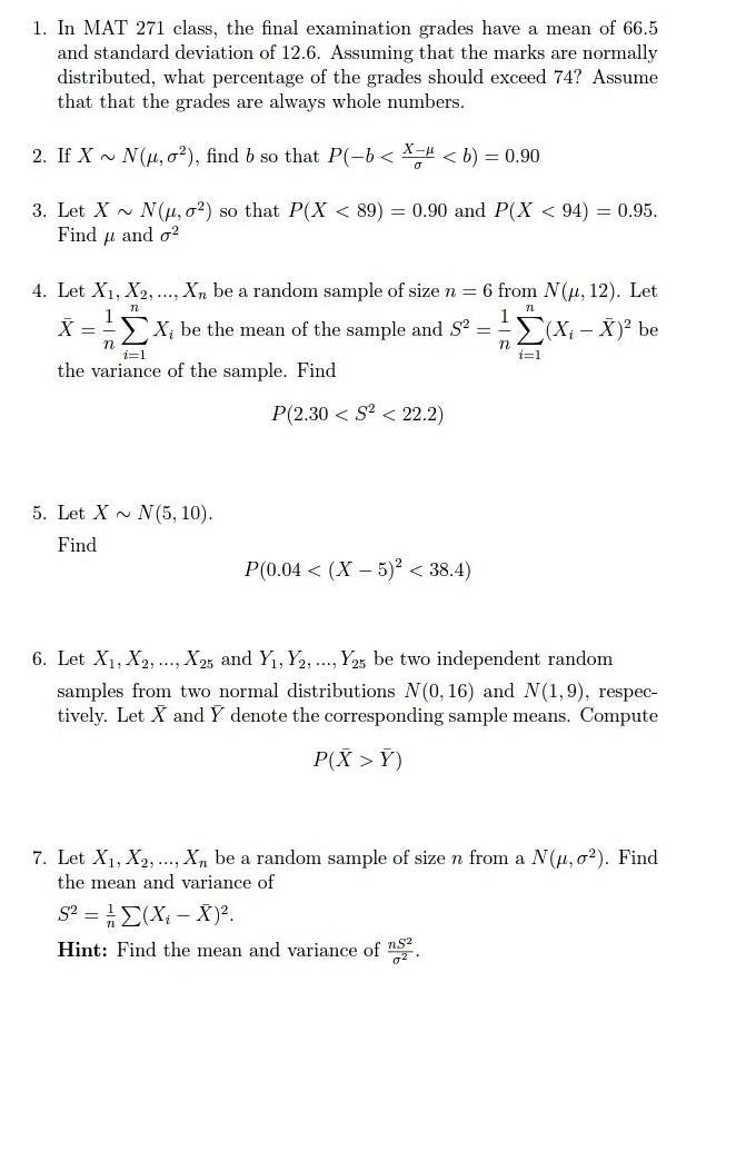 Solved 1. In MAT 271 class, the final examination grades | Chegg.com