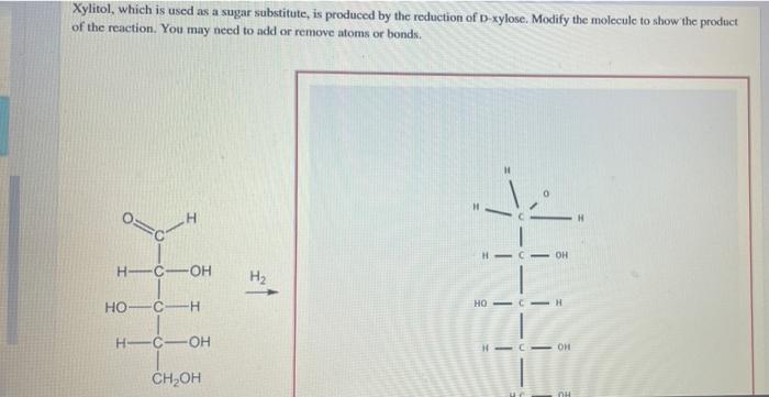 Solved Xylitol, Which Is Used As A Sugar Substitute, Is | Chegg.com