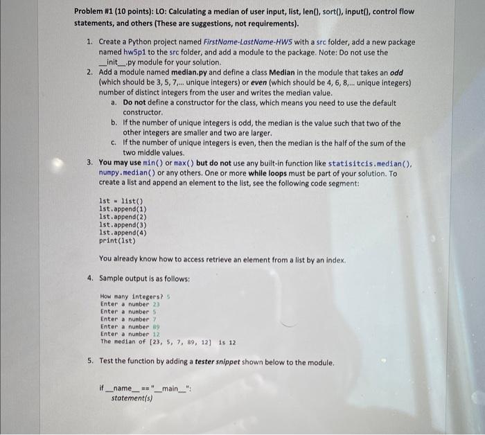 Solved Problem #1 (10 points): LO: Calculating a median of | Chegg.com