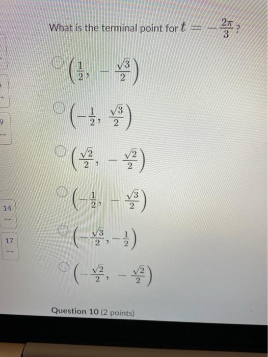 Solved What is the terminal point for t = - €? 0 (學,學) (-) | Chegg.com