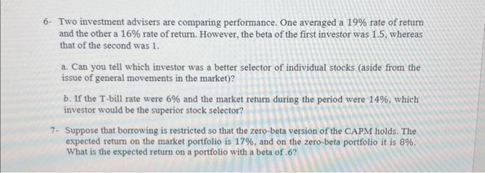 Solved 6- Two investment advisers are comparing performance. | Chegg.com