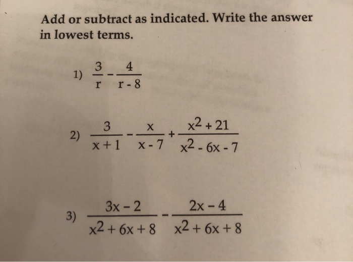 Solved Add Or Subtract As Indicated. Write The Answer In | Chegg.com