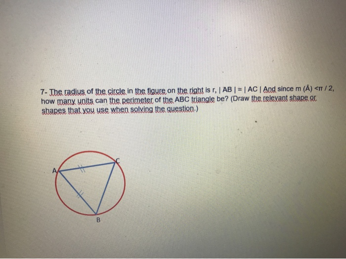 Solved 7- The radius of the circle in the figure on the | Chegg.com