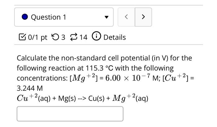 Solved Calculate the non-standard cell potential (in V) for | Chegg.com
