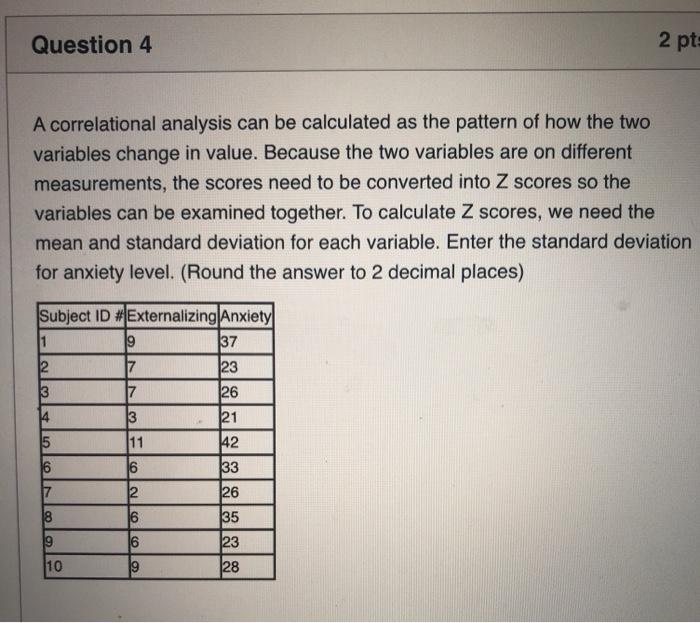 Solved Question 4 2 pts A correlational analysis can be | Chegg.com