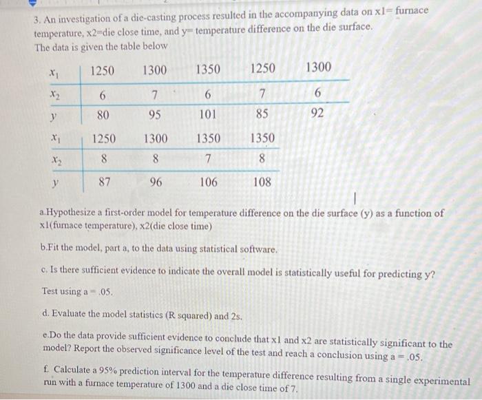 Solved 3. An investigation of a die-casting process resulted 