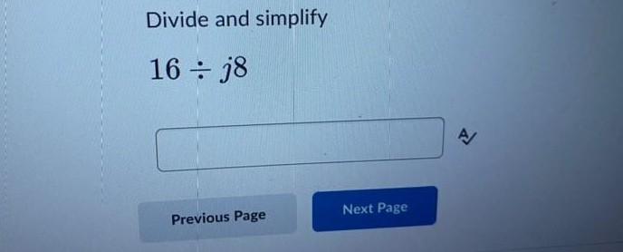 Solved Divide And Simplify 16 J8 Chegg Solved Divide And Simplify 16 J8 Chegg