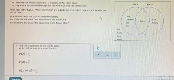 Solved The Venn diagram below shows the 11 students in Ms. | Chegg.com