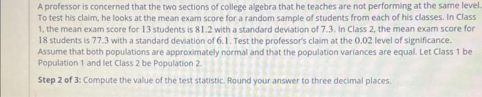 Solved A professor is concerned that the two sections of | Chegg.com