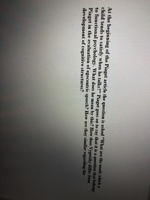 Solved At the beginning of the Piaget article the question Chegg