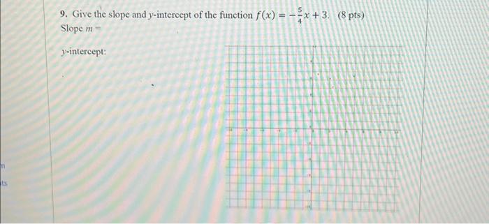 Solved 9. Give the slope and y-intercept of the function | Chegg.com